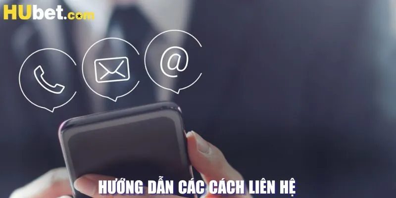 Hướng dẫn các cách liên hệ